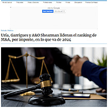 Ura, Garrigues y A&O Shearman lideran el ranking de M&A, por importe, en lo que va de 2024